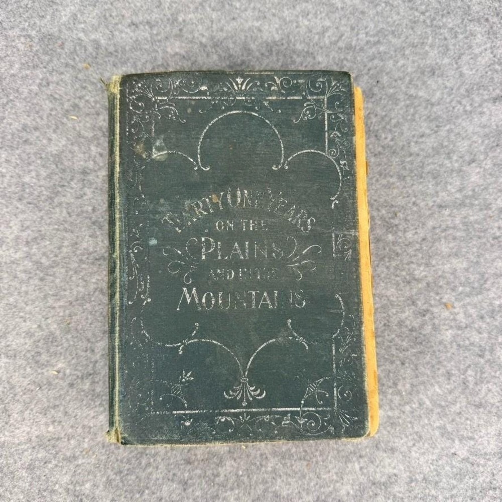 1907 Thirty-One Years on the Plains & Mountains Capt William Drannan Hardcover